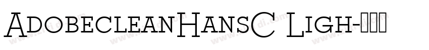 AdobecleanHansC Ligh字体转换